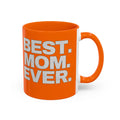 Best. Mom. Ever. Accent  Orange Coffee Mug Printify Mug  314 Originals