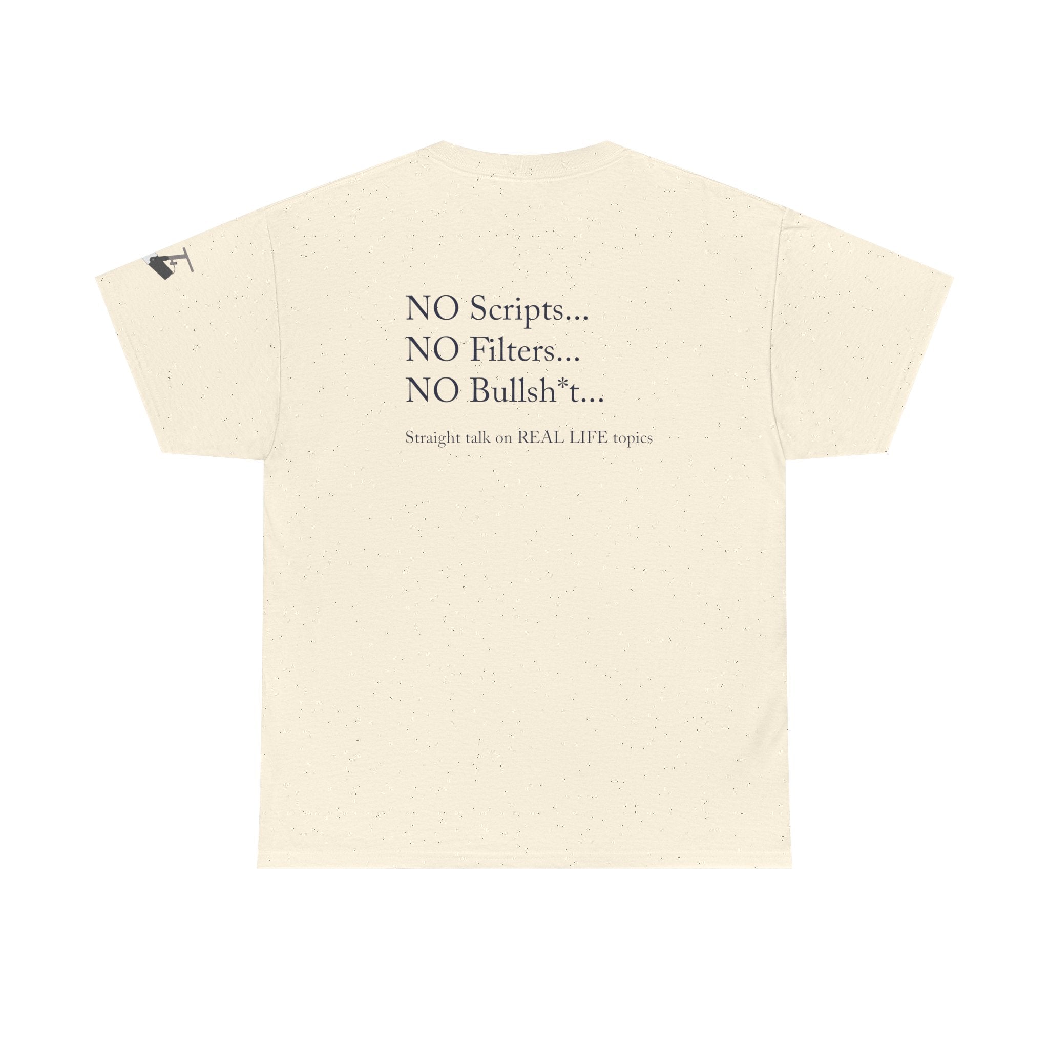 Tell It Like It Is Podcast — Bold Statement Graphic T‑Shirt ("No Scripts… No Filters… No Bullsh*t") Printify T-Shirt  314 Originals