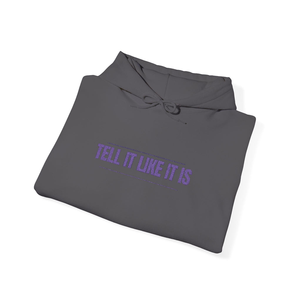 Tell It Like It Is Hoodie — Bold Statement Pullover for Honest, Confident Style Printify Hoodie  314 Originals