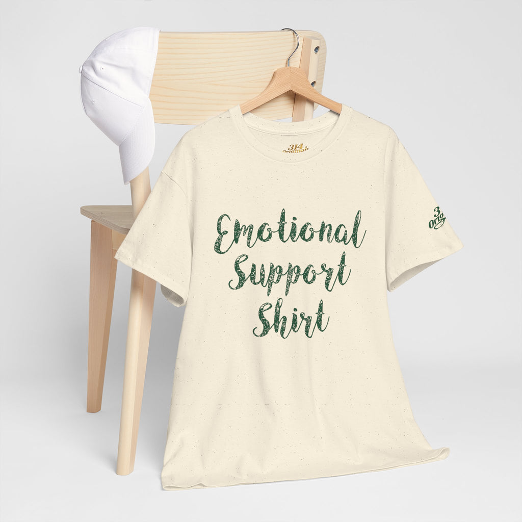 Emotional Support Shirt Tee — Comfort & Mental Health Awareness T-Shirt - 314 Originals