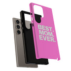 Best. Mom. Ever. Tough Phone Case — Pink Protective Mother's Day Gift Printify Phone Case  314 Originals