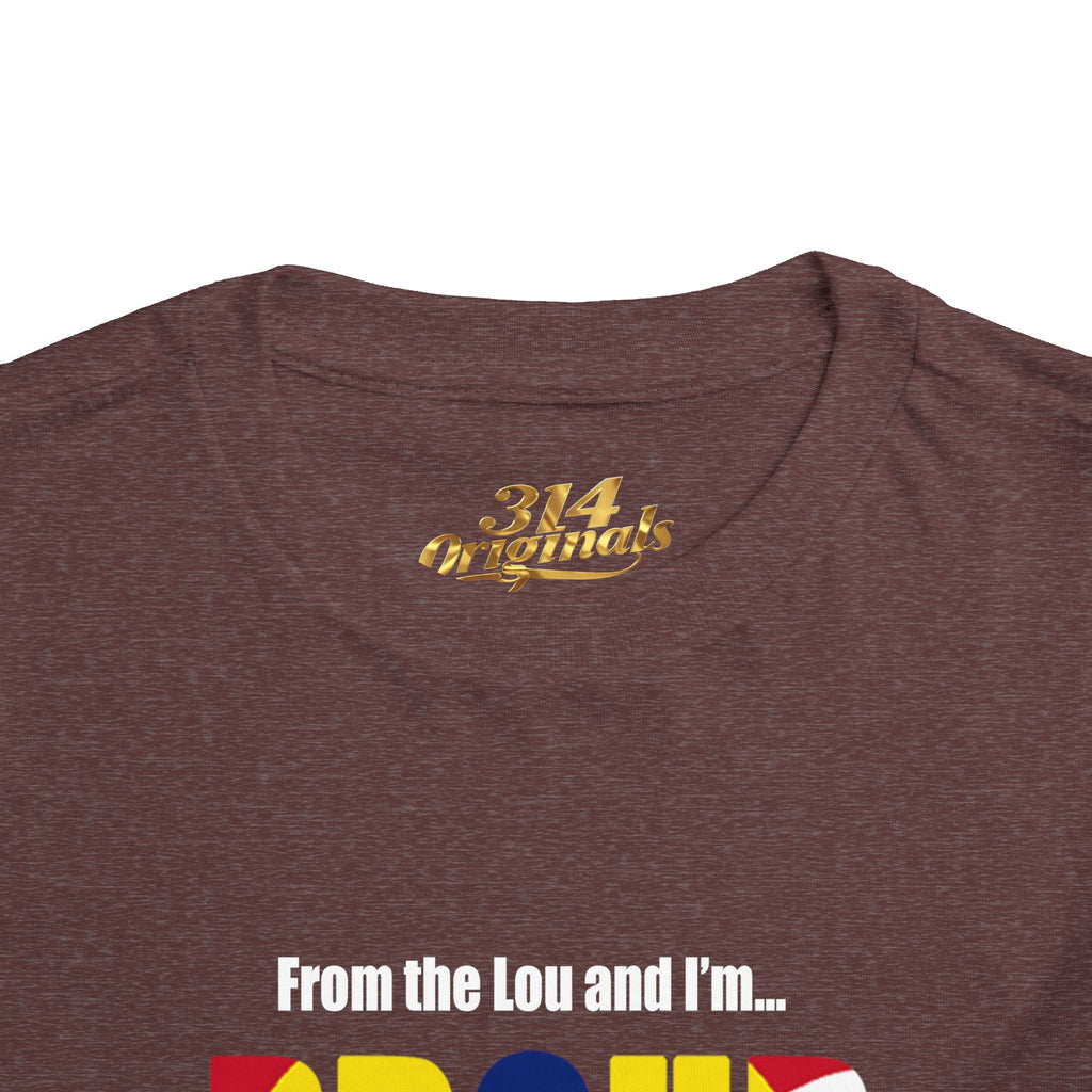 Toddler Tee — "From the Lou and I’m... Proud" St. Louis Flag Kids Shirt - 314 Originals