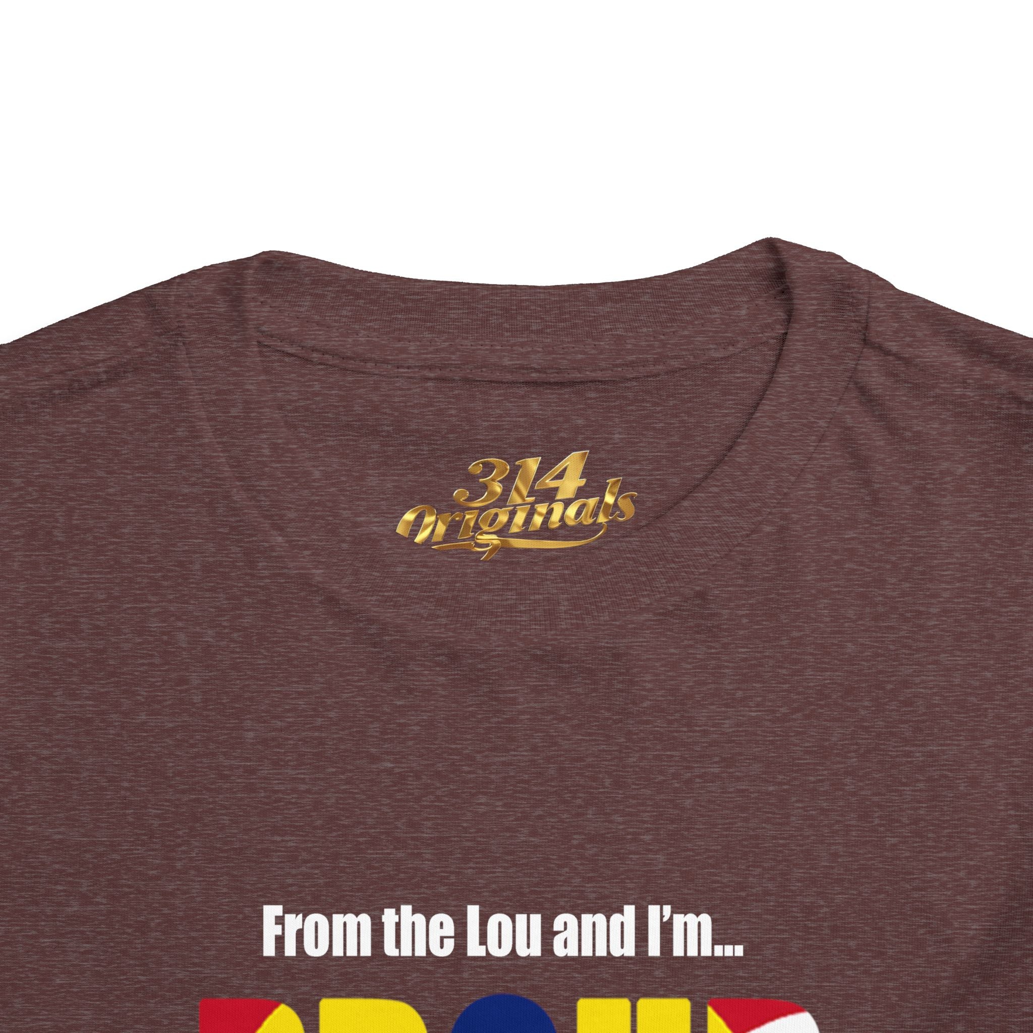 Toddler Tee — "From the Lou and I’m... Proud" St. Louis Flag Kids Shirt - 314 Originals
