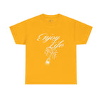 "Enjoy Life" Unisex Heavy Cotton Tee - 314 Originals