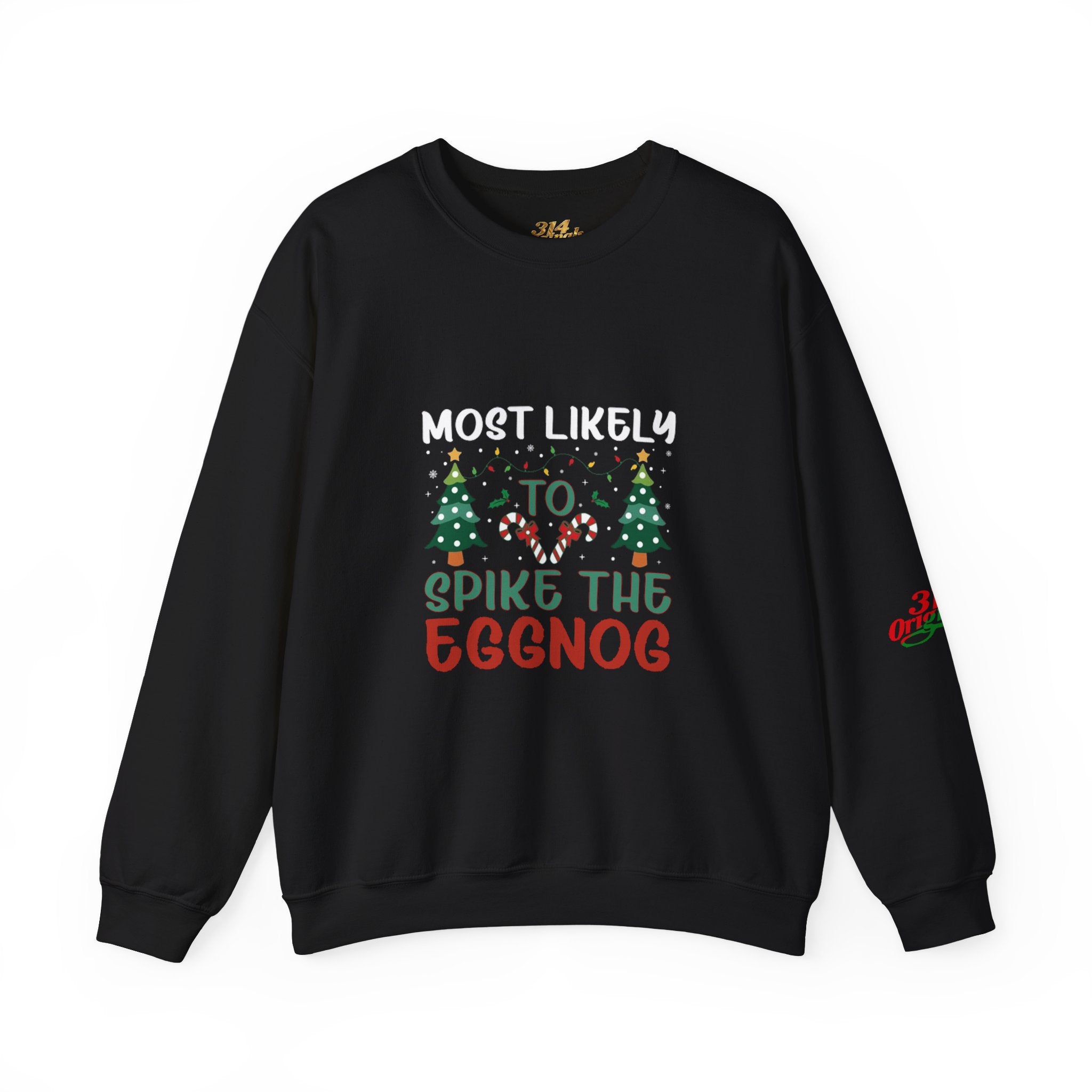 Most Likely to Spike the Eggnog Sweatshirt – Funny Christmas Crewneck - 314 Originals