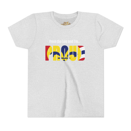 "From the Lou and I'm... Proud" St. Louis Flag Kids Shirt - 314 Originals