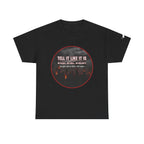 Tell It Like It Is Podcast — Bold City Skyline Statement T-Shirt Printify T-Shirt  314 Originals