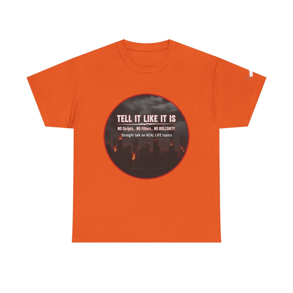 Tell It Like It Is Podcast — Bold City Skyline Statement T-Shirt Printify T-Shirt  314 Originals