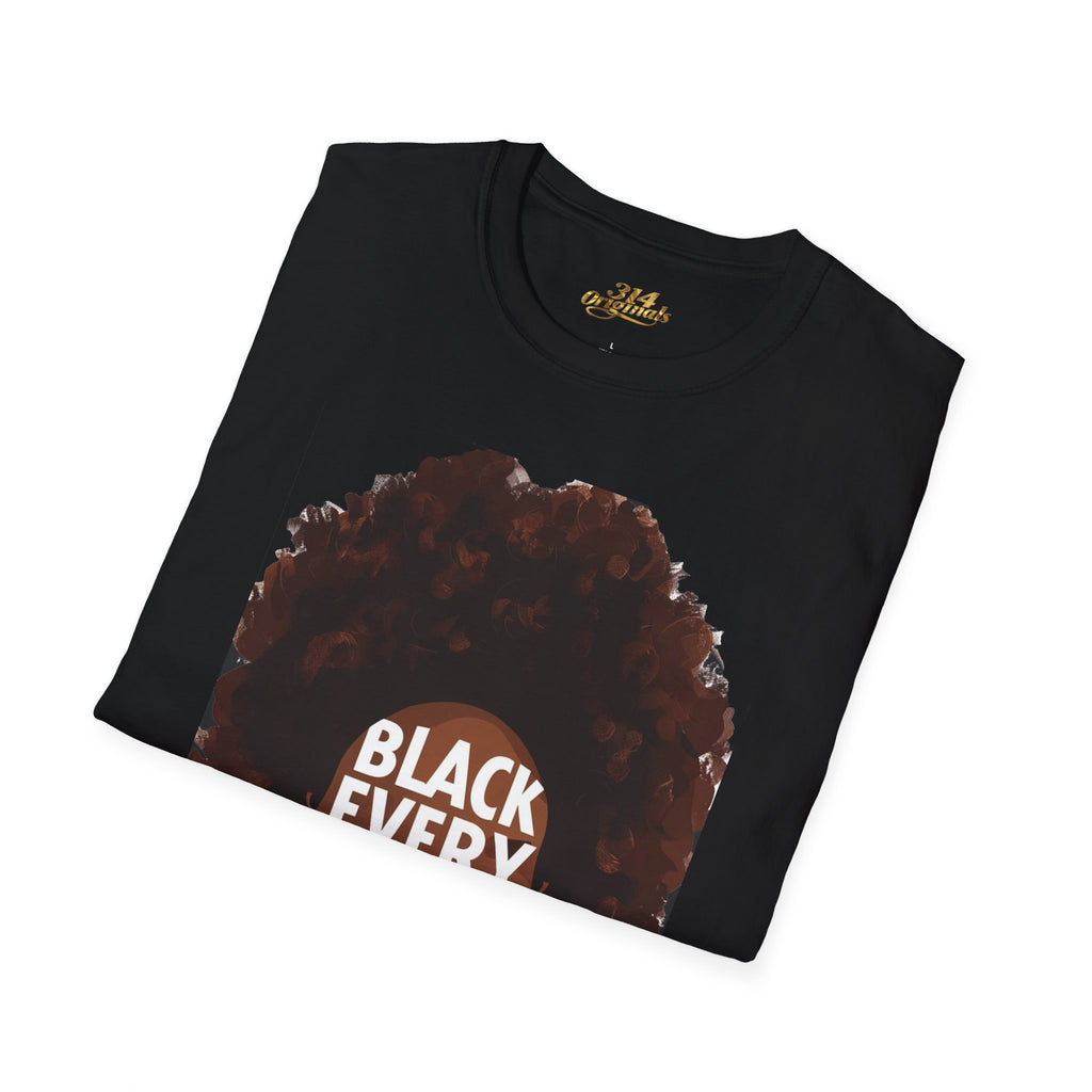 Black Every Month T-Shirt — Afrocentric Pride Graphic Tee - 314 Originals