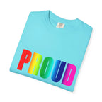 PROUD Garment-Dyed T-shirt Printify