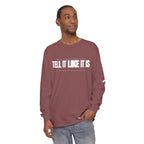 Tell It Like It Is Long Sleeve Tee — "No Scripts... No Filters... No Bullsh*t" Statement Shirt Printify Long-sleeve  314 Originals
