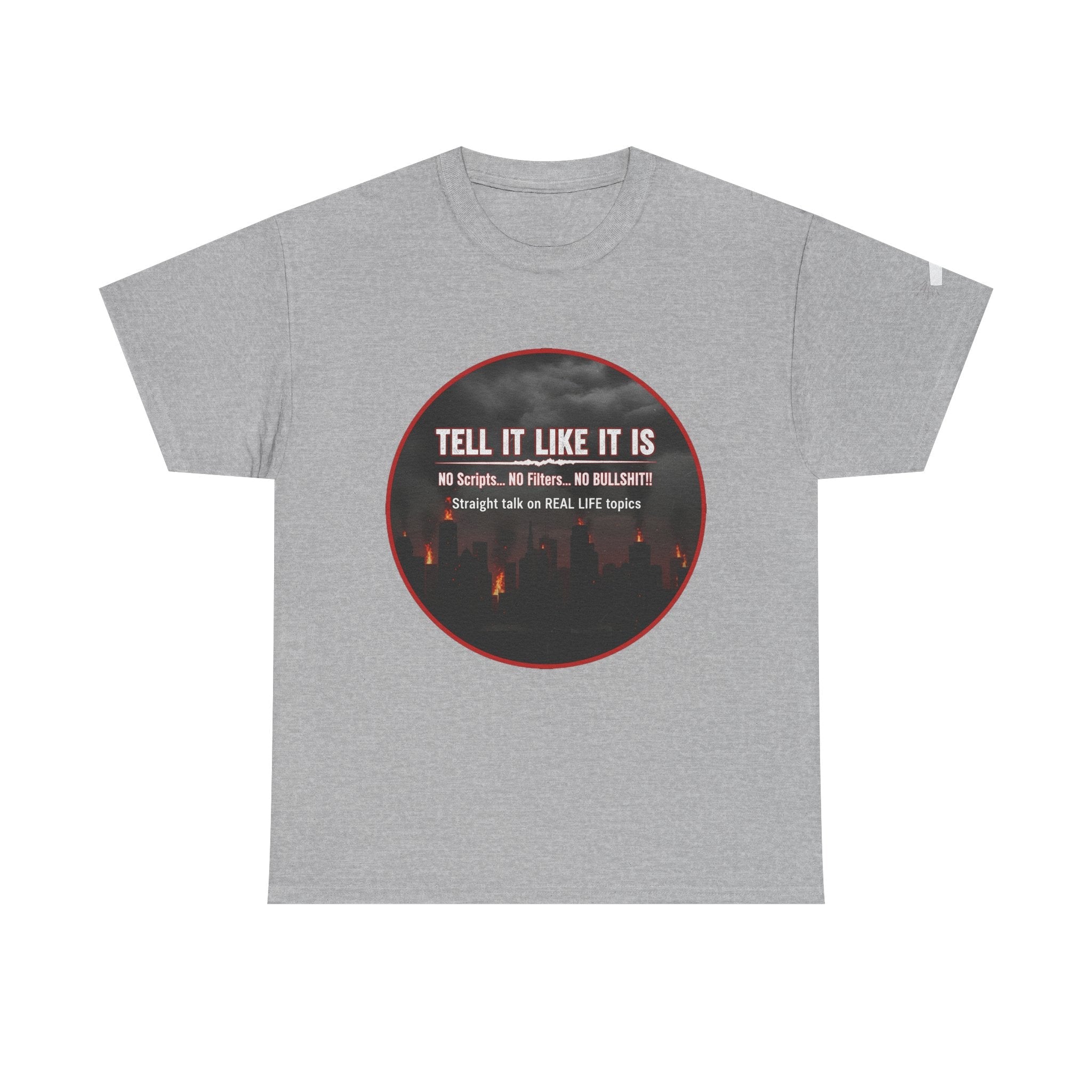 Tell It Like It Is Podcast — Bold City Skyline Statement T-Shirt Printify T-Shirt  314 Originals