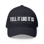 Tell It Like It Is Embroidered Cap Printify Hats  314 Originals