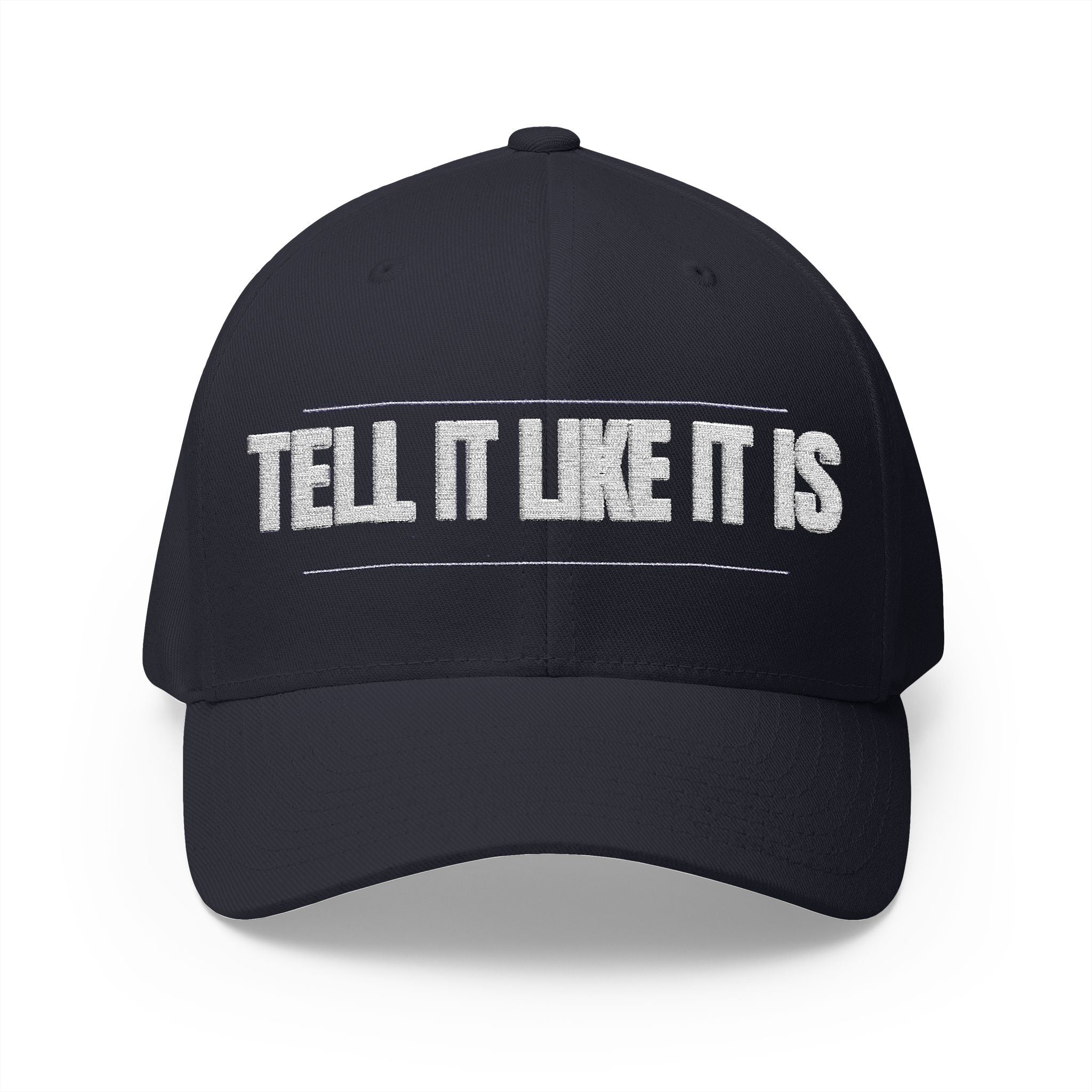 Tell It Like It Is Embroidered Cap Printify Hats  314 Originals