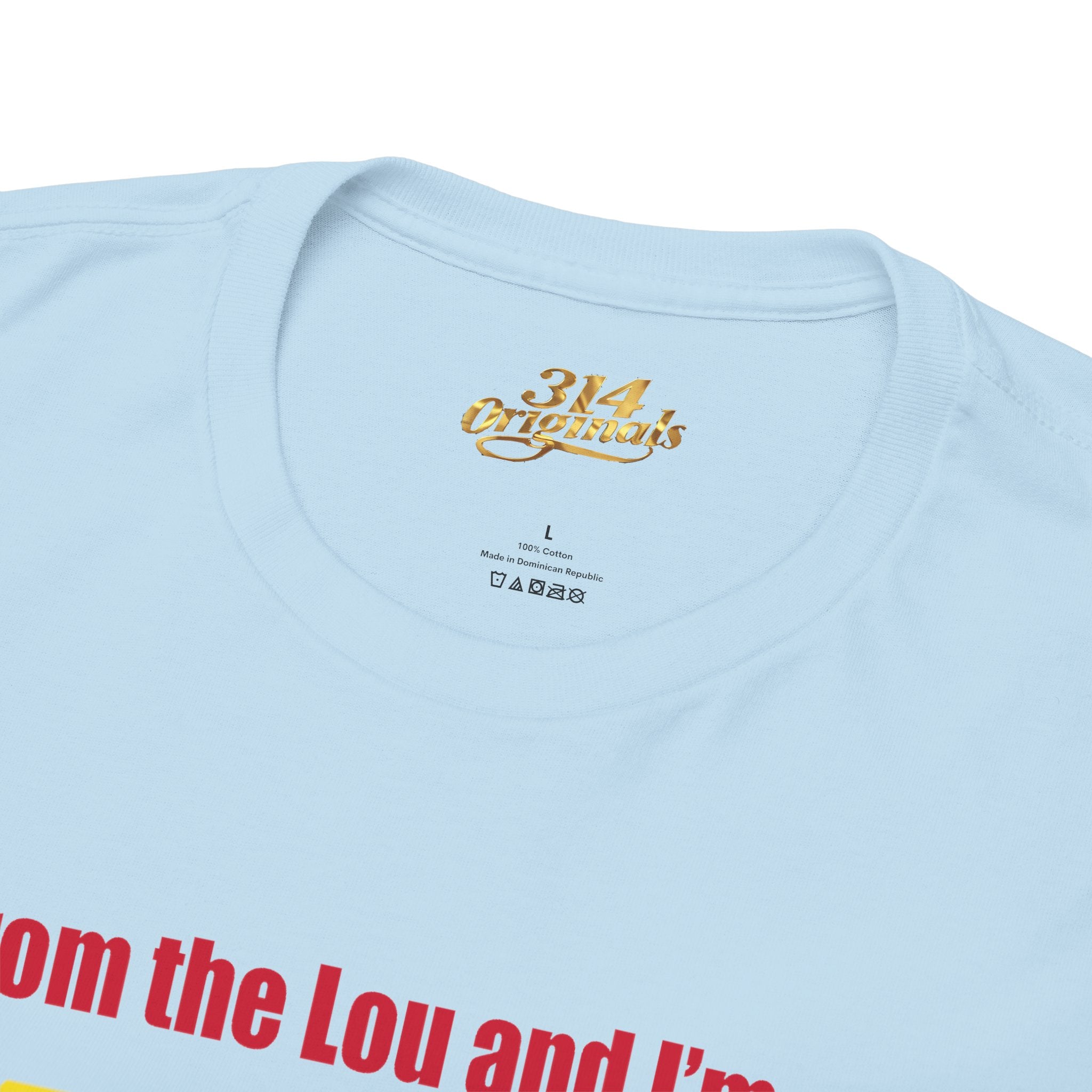 Proud Missouri Flag T-Shirt — "From the Lou and I’m... PROUD" - 314 Originals