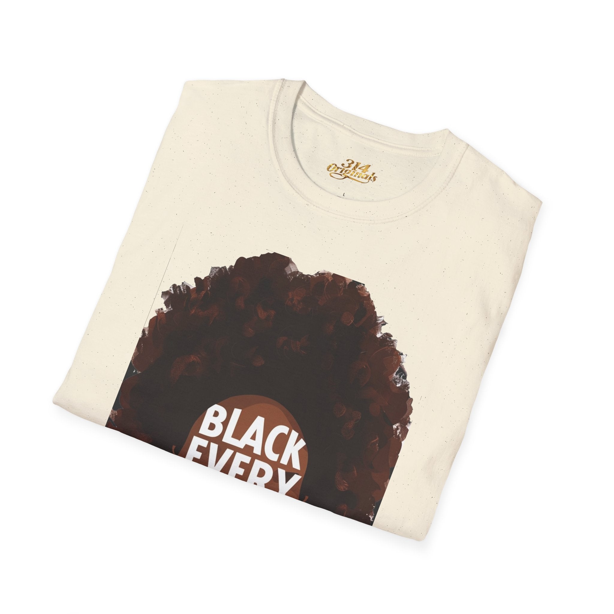 Black Every Month T-Shirt — Afrocentric Pride Graphic Tee - 314 Originals