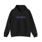 Tell It Like It Is Hoodie — Bold Statement Pullover for Honest, Confident Style Printify Hoodie  314 Originals