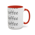 Coffee Mug – “This Ain’t Coffee” Repeating Script Accent Mug (11/15oz) Printify