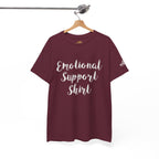 Emotional Support Shirt Tee — Comfort & Mental Health Awareness T-Shirt - 314 Originals