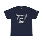 Emotional Support Shirt Tee — Comfort & Mental Health Awareness T-Shirt - 314 Originals