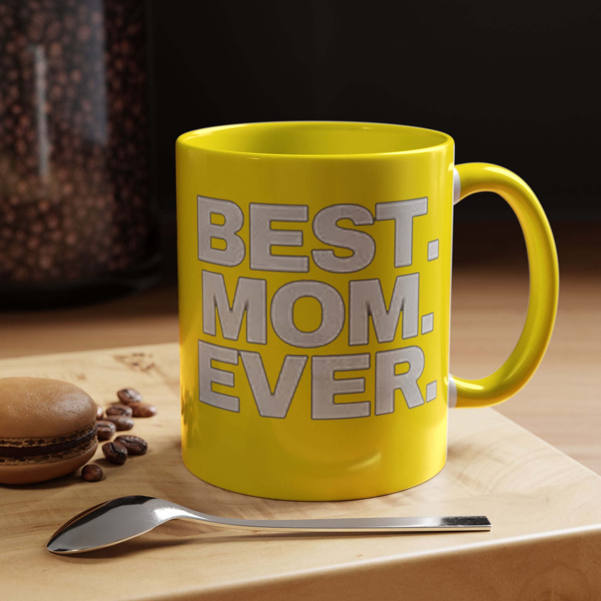 Best. Mom. Ever. Accent Yellow Coffee Mug Printify Mug  314 Originals