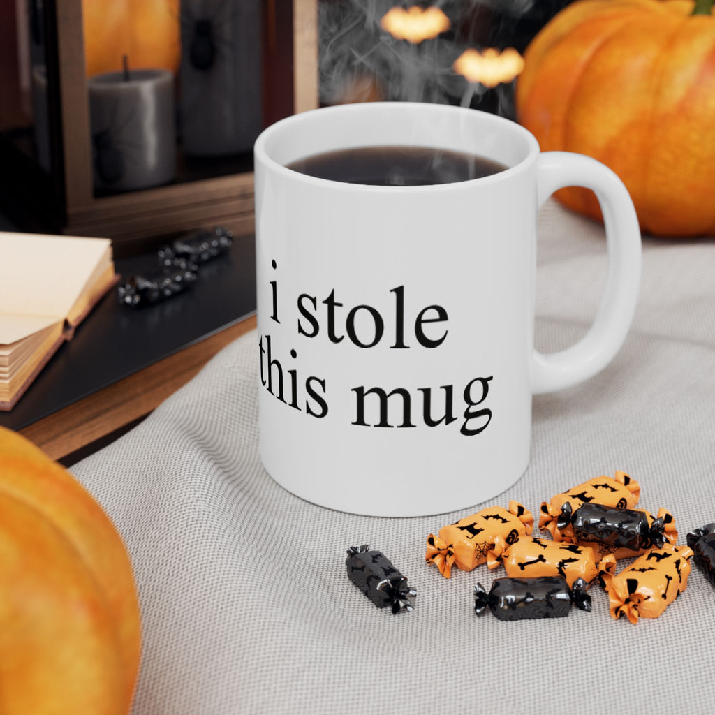 “I Stole This Mug” Minimalist Coffee Cup (11oz, 15oz) - 314 Originals