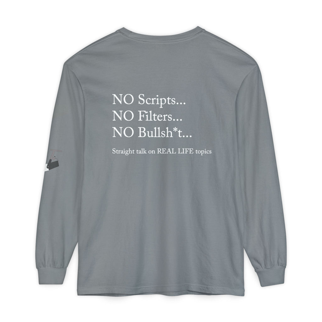Tell It Like It Is Long Sleeve Tee — "No Scripts... No Filters... No Bullsh*t" Statement Shirt Printify Long-sleeve  314 Originals