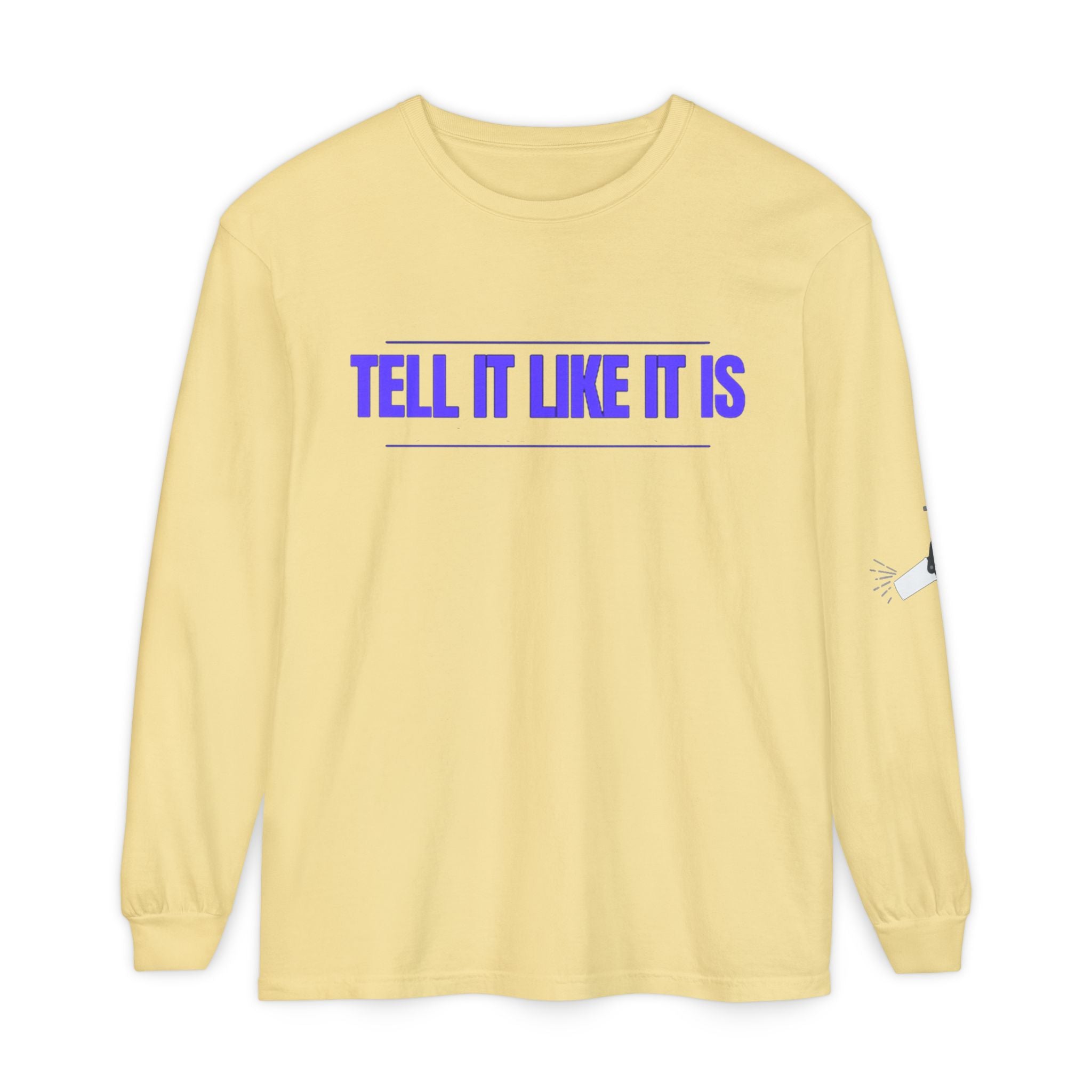 Tell It Like It Is Long Sleeve Tee — "No Scripts... No Filters... No Bullsh*t" Statement Shirt Printify Long-sleeve  314 Originals