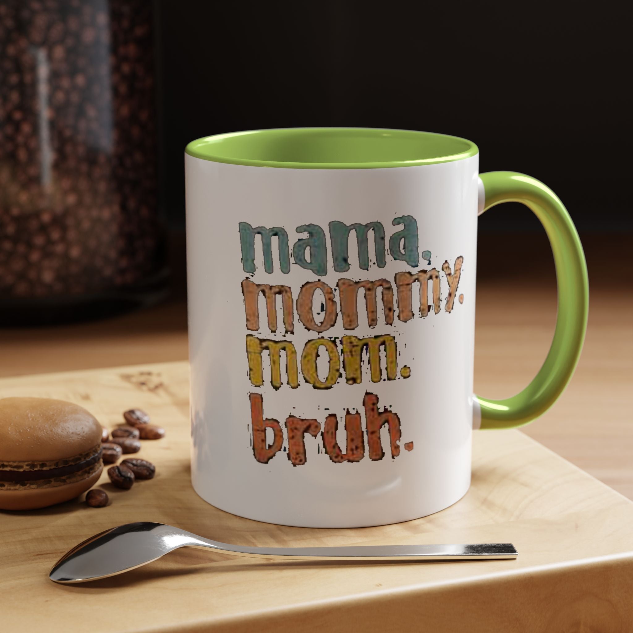 Mama Mommy Mom Bruh Coffee Mug – Funny Multicolor Mom Gift (11/15oz Accent Mug) Printify Mug  314 Originals