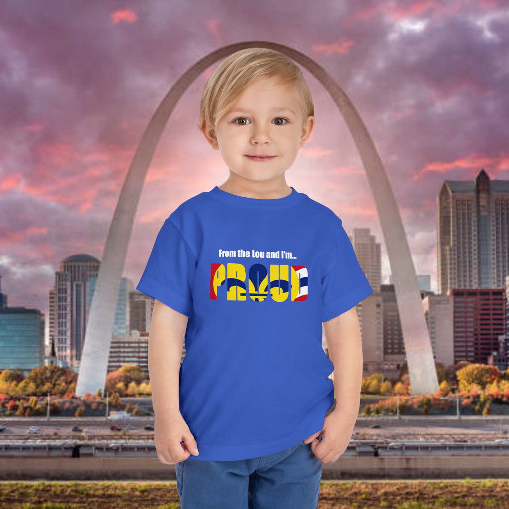 Toddler Tee — "From the Lou and I’m... Proud" St. Louis Flag Kids Shirt - 314 Originals