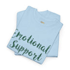 Emotional Support Shirt Tee — Comfort & Mental Health Awareness T-Shirt - 314 Originals