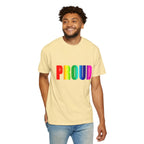 PROUD Garment-Dyed T-shirt Printify