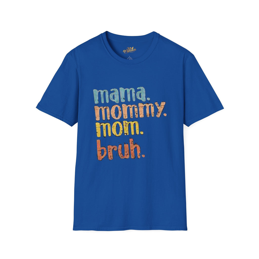 Mama Mommy Mom Bruh T-Shirt – Funny Retro Mom Graphic Tee Printify T-Shirt  314 Originals