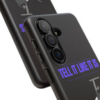 "Tell It Like It Is" Spotlight Design Phone Case Printify Phone Case  314 Originals