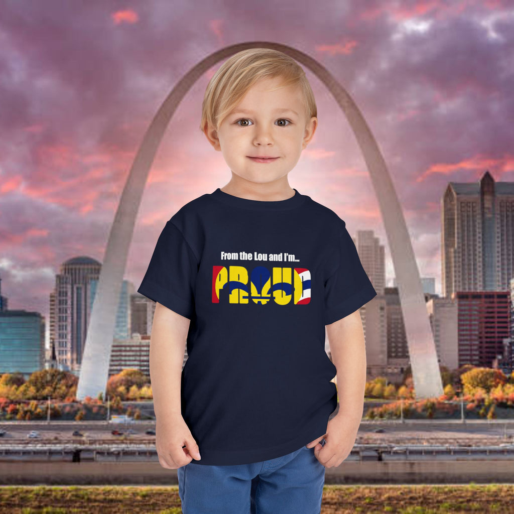 Toddler Tee — "From the Lou and I’m... Proud" St. Louis Flag Kids Shirt - 314 Originals