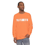 Tell It Like It Is Long Sleeve Tee — "No Scripts... No Filters... No Bullsh*t" Statement Shirt Printify Long-sleeve  314 Originals