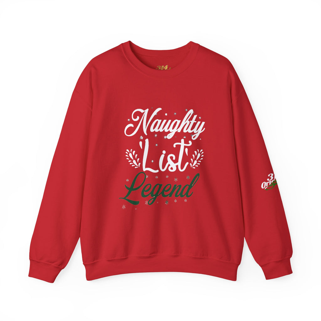 Naughty List Legend Crewneck Sweatshirt — Funny Christmas Holiday Sweater - 314 Originals