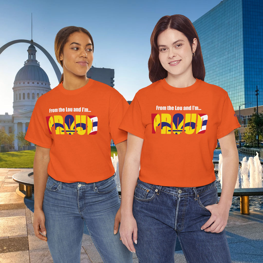 Proud Missouri Flag T-Shirt — "From the Lou and I’m... PROUD" - 314 Originals