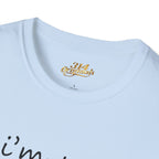 “I’m Not Your Type” Script Tee - 314 Originals