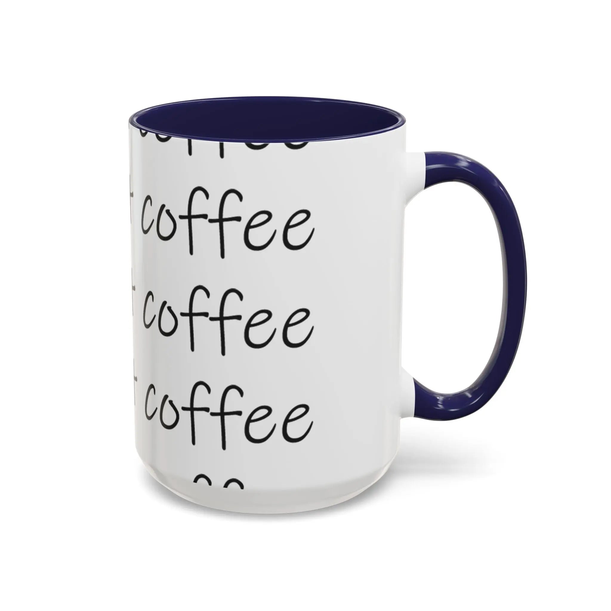 Coffee Mug – “This Ain’t Coffee” Repeating Script Accent Mug (11/15oz) Printify