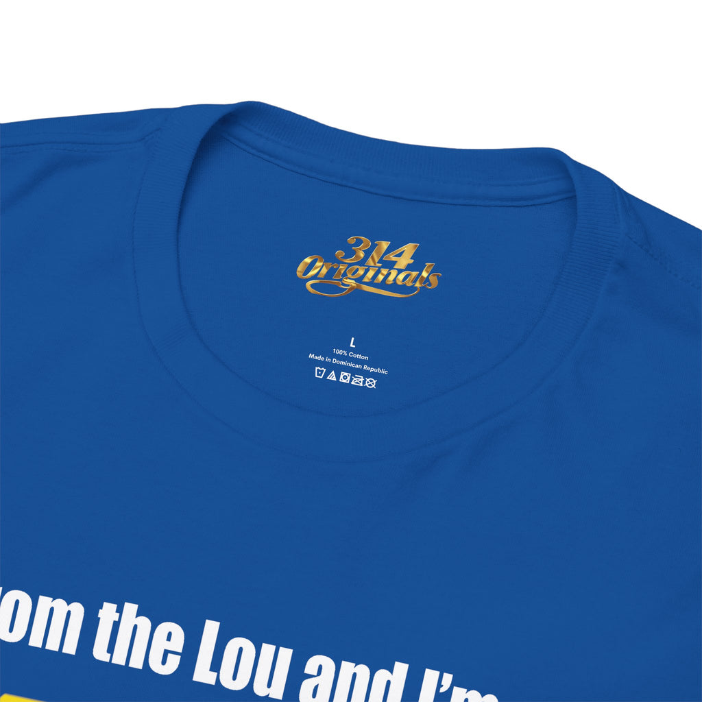 Proud Missouri Flag T-Shirt — "From the Lou and I’m... PROUD" - 314 Originals