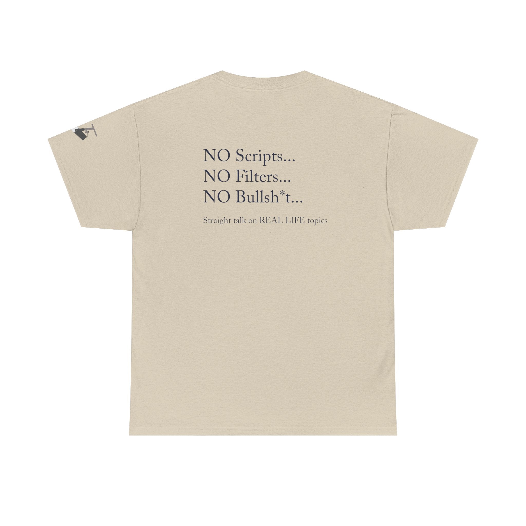 Tell It Like It Is Podcast — Bold Statement Graphic T‑Shirt ("No Scripts… No Filters… No Bullsh*t") Printify T-Shirt  314 Originals