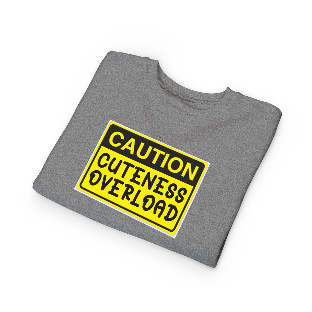 "Caution: Cuteness Overload" Kids Crewneck Toddler Sweatshirt