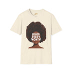 Black Every Month T-Shirt — Afrocentric Pride Graphic Tee - 314 Originals
