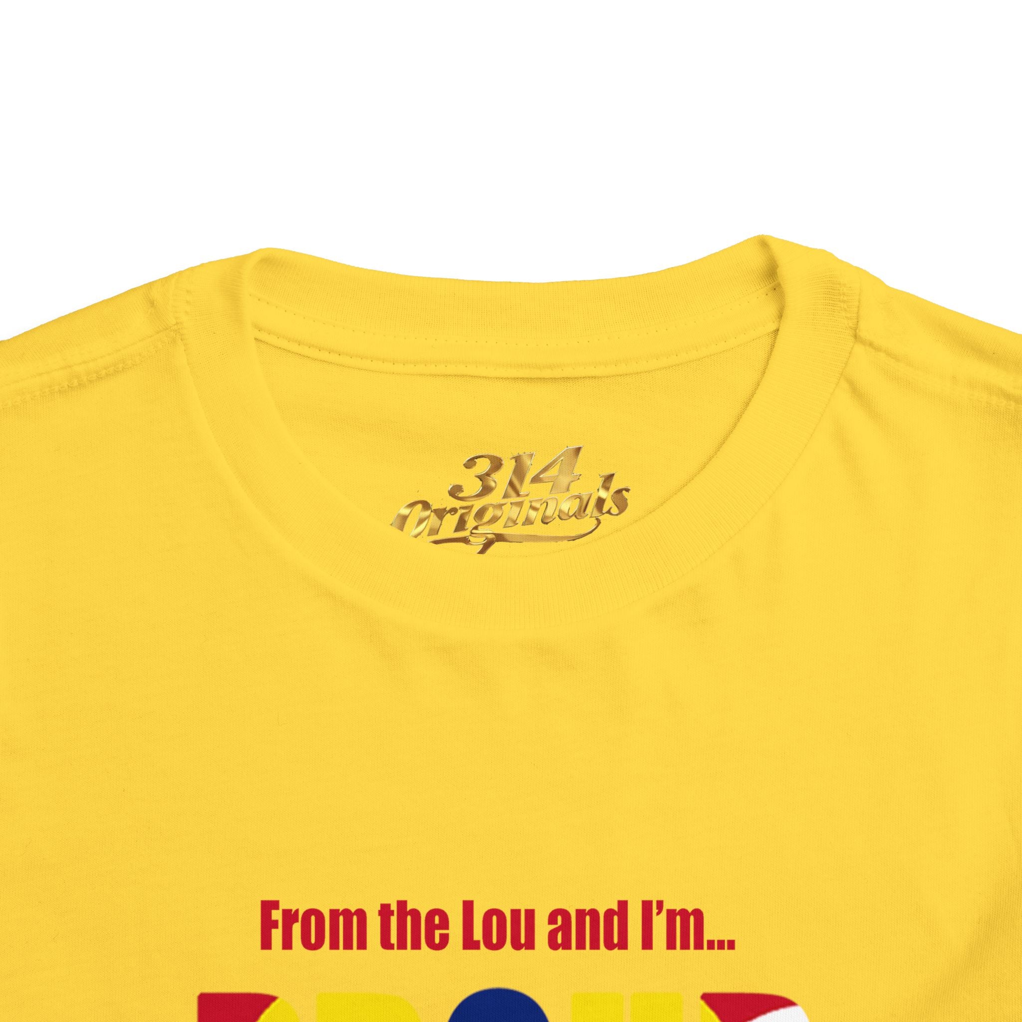 Toddler Tee — "From the Lou and I’m... Proud" St. Louis Flag Kids Shirt - 314 Originals