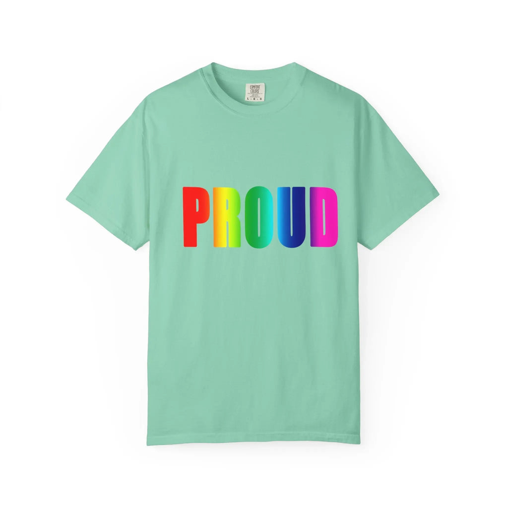 PROUD Garment-Dyed T-shirt Printify