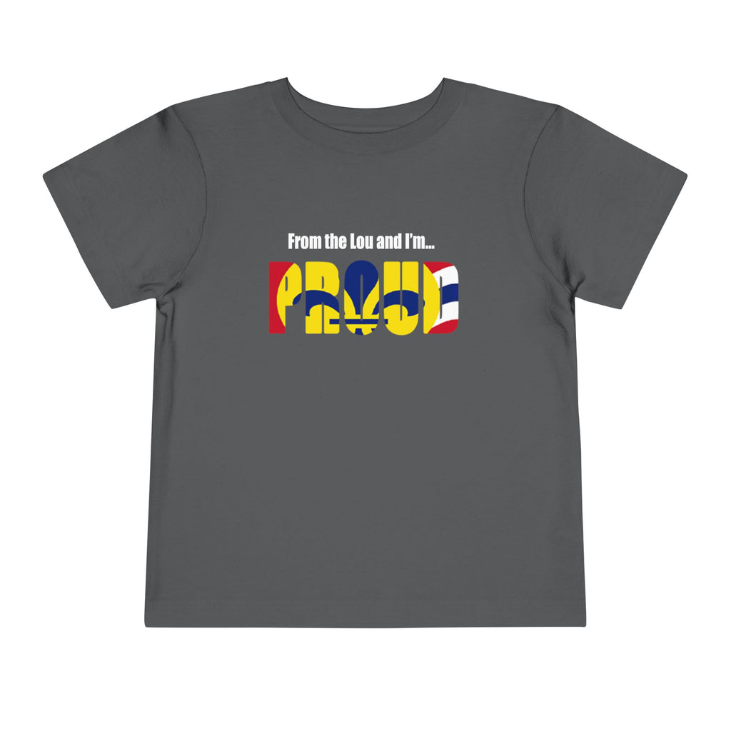 Toddler Tee — "From the Lou and I’m... Proud" St. Louis Flag Kids Shirt - 314 Originals