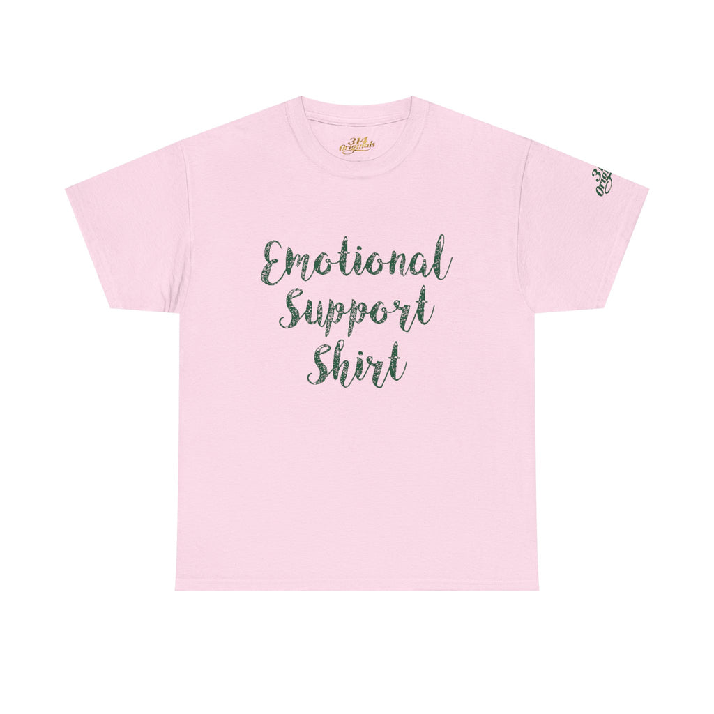 Emotional Support Shirt Tee — Comfort & Mental Health Awareness T-Shirt - 314 Originals