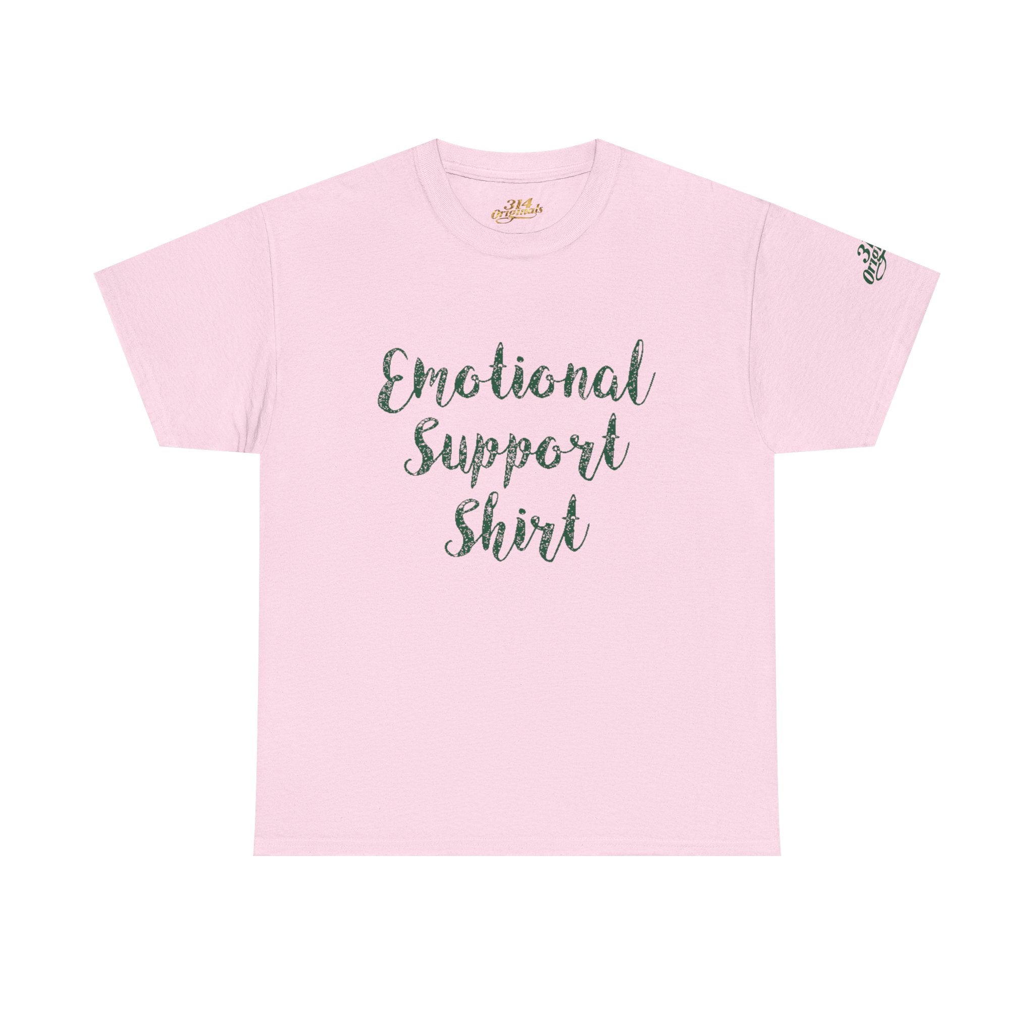 Emotional Support Shirt Tee — Comfort & Mental Health Awareness T-Shirt - 314 Originals