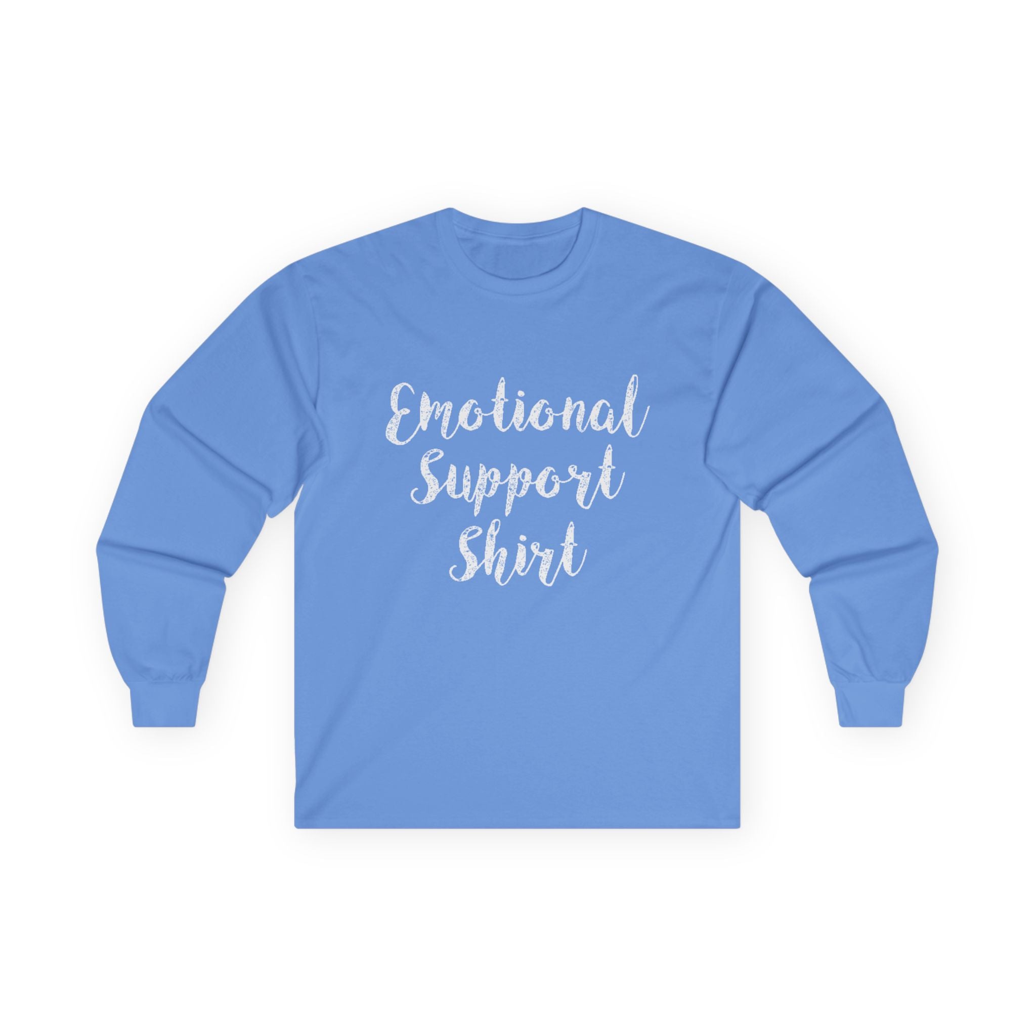 Emotional Support Shirt Long Sleeve Tee - 314 Originals